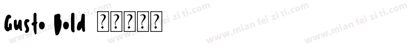 Gusto Bold字体转换